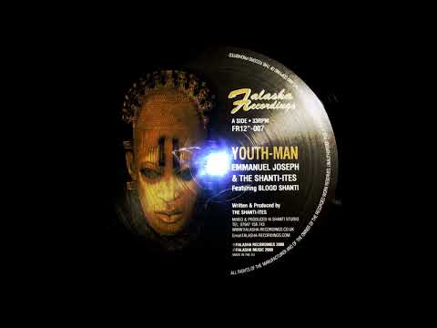 Emmanuel Joseph & The Shanti-Ites feat. Blood Shanti Youthman +Dub