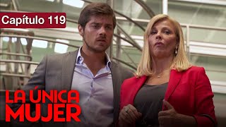La Unica Mujer - Cap 119 - Amor Prohibido por familias enemigas - Doblado en español - HD