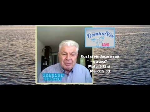 Fr.Busuioc Belciu Live-"Gust și vindecare sau otravă? "Matei 5:13 și Marcu 9:50