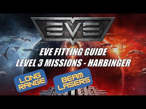 EVE Fitting Guide: L3 Missions - Harbinger