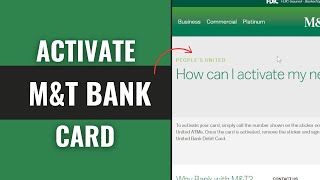 How To Activate M&T Bank Debit Or Credit Card