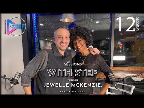 Sessions With Stef - Jewelle McKenzie