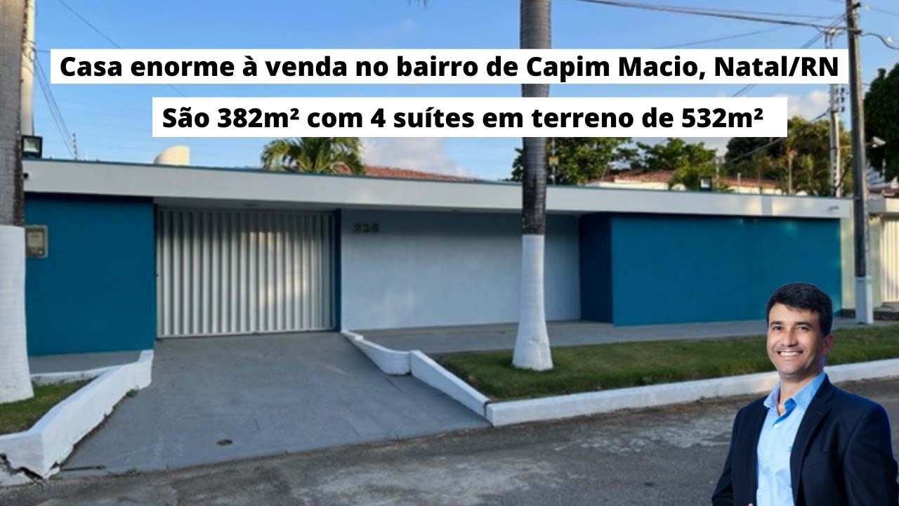 Casa enorme à venda em Capim Macio, Natal/RN com 4 suítes, 382m²