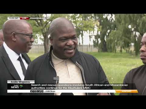 Search and rescue operations continue in Mozambique for MMC Andile Mngwevu