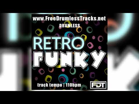 Retro Funky - Drumless (www.FreeDrumlessTracks.net)