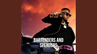 Bartenders And Spenders