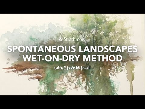Spontaneous Watercolor Landscape Painting - Wet-on-Dry Method with Steve Mitchell | Lesson 3 of 4