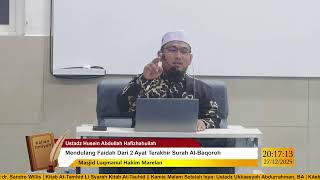 Download lagu [LIVE] Ustadz Husein Abdullah - Mendulang Faidah Dari 2 Ayat Terakhir Surah Al-Baqoroh mp3