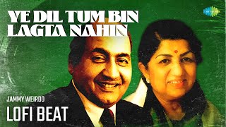 Download lagu Ye Dil Tum Bin Lagta Nahin Lofi Beat | Lata Mangeshkar, Mohammed Rafi, Jammy Weirdo mp3