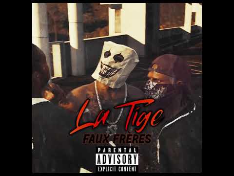 La Tige - Faux Frère  (Prod.Fxnder)