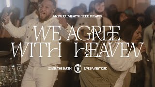 Naomi Raine - We Agree with Heaven (feat. Todd Dulaney)  [Official Video]