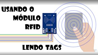 Usando o módulo RFID