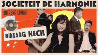 Download lagu 'Bintang Kecil' Societeit de Harmonie x Natasya Elvira mp3