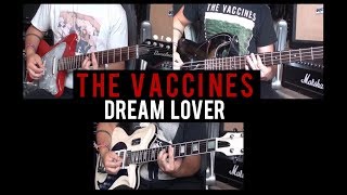 The Vaccines - Dream Lover cover (Guitar &amp; Bass + Freddie Cowan Farida guitar)