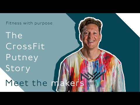 The CrossFit Putney Story | Meet the Makers | EP 3 - YouTube