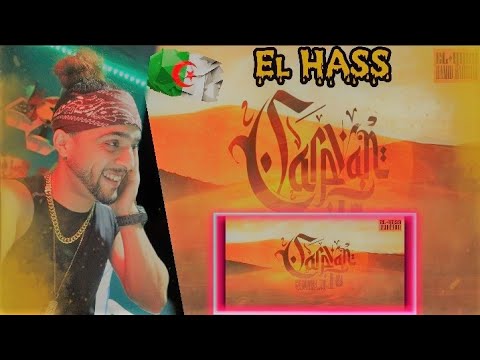 EL HASS X HAMID BAROUDI - CARAVAN TO MARIKAN ( Prod BY PSYCHOTRONOME /reaction 😱🇩🇿🇪🇸🇲🇦