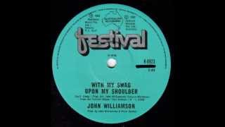 John Williamson - With My Swag Upon My Shoulder (Australian Country/Folk Music)