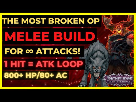 PF: WOTR EE - The MOST BROKEN OP MELEE BUILD For ∞ ATKS! 1 HIT = ATK LOOP & 800+ HP/80+ AC