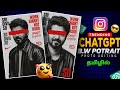 INSTAGRAM TRENDING REEL EDITING TAMIL Chatgpt Black And White Image Editing Tamil Chatgpt Editing