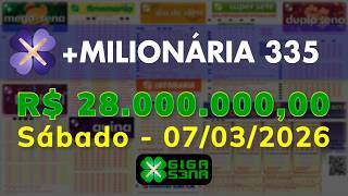 Resultado da +Milionária 335, Sábado, 07/03/2026