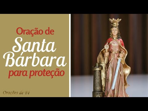 Oração de Santa Bárbara para proteção