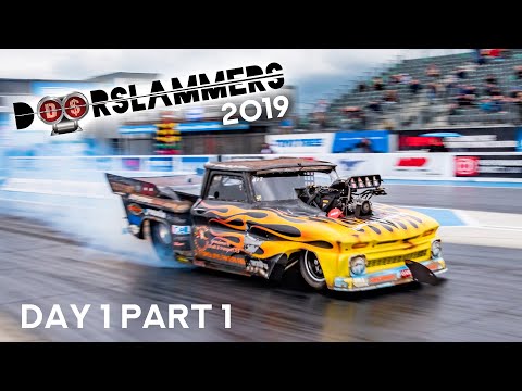 The Doorslammers Day 1 Part 1