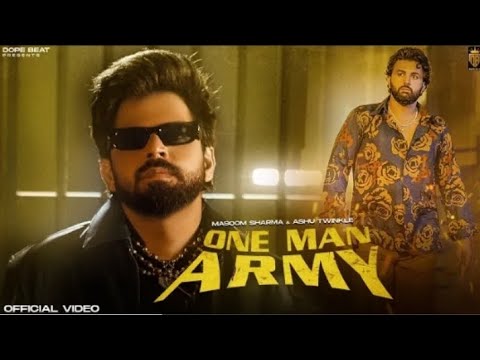 One Man Army(Official#4k video)Masoom Sharma |Prithviraj P,Chandan Chachiya | Latest Haryanvi Songs 