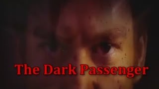 Dexter - The Dark Passenger