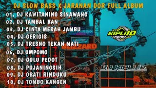 Download lagu DJ KAWITANING SINAWANG❗ SUMILIRE ANGIN GOWO TRESNO X TAMBAL BAN •SLOW BASS JARANAN DOR FULL ALBUM  mp3