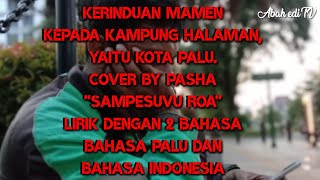 Download lagu MAMEN RINDU KAMPUNG HALAMAN (song by pasha,sampesuvu roa) mp3