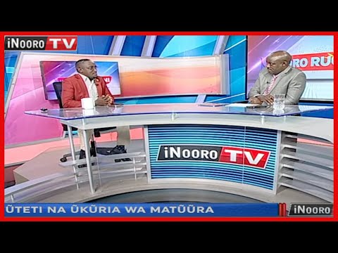 Ũteti na Ũkũria wa Matũũra na Elijah Njoroge Kũrũria (Mũmbunge, Gatundu)  #iNooroRũciinĩ