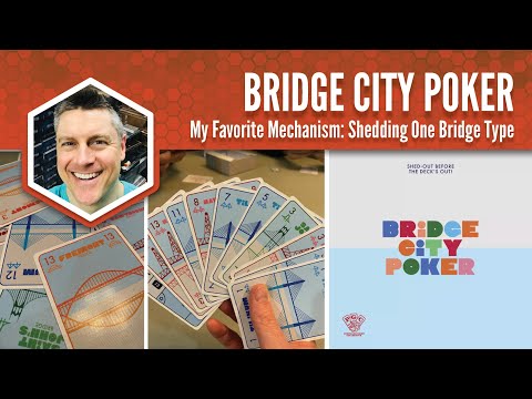 Bridge City Poker: My Favorite Mechanism
