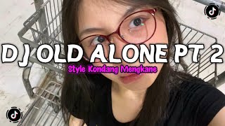Download lagu DJ OLD ALONE PT 2 STYLE KONDANG FULL REVERB SLOW BASS MENGKANE 2025 mp3 Download lagu DJ OLD ALONE PT 2 STYLE KONDANG FULL REVERB SLOW BASS MENGKANE 2025 mp3