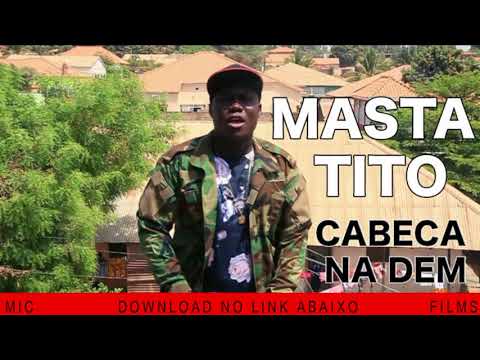 Masta Tito-Cabeça Na Dem