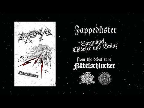 Zappedüster - [2024] - Sargnägel, Chlöpfer und Bränz