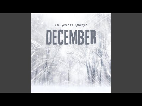 December (feat. LanerZz)