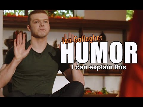 Ian Gallagher || I can explain this (HUMOR)