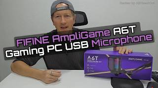 FIFINE AmpliGame A6T USB RGB Gaming Condenser Microphone, Unboxing Setup Test Review 2026