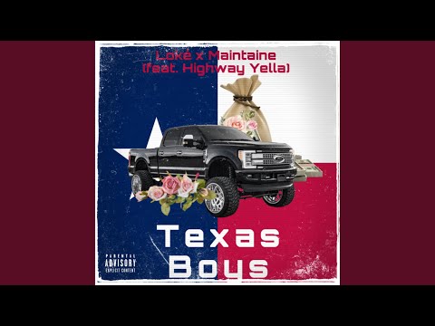 Texas Boys (feat. Highway Yella)