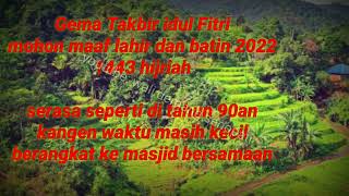 Download lagu Gema takbir idul fitri full bedug non stop 2,5 jam mp3