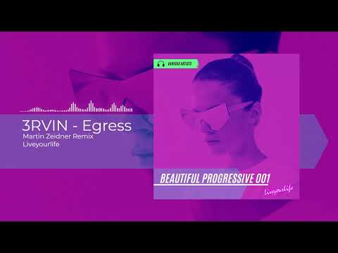 3RVIN - Egress (Martin Zeidner Remix) #VAComp