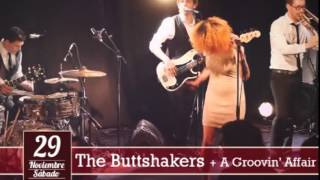 THE BUTTSHAKERS + A Groovin´ Affair (29 Noviembre, Helldorado)