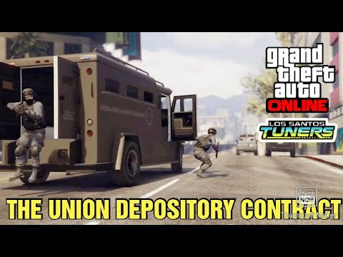GTA ONLINE LOS SANTOS TUNERS | $ 270K  UNION DEPOSITORY CONTRACT | MINI HEIST