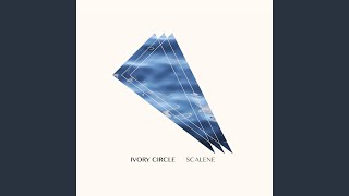 Ivory Circle - Fading Out