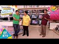 Taarak Mehta Ka Ooltah Chashmah Episode 879 Full Episode