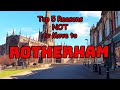 Top 5 Reasons NOT to Move to ROTHERHAM