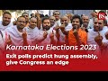 Karnataka Elections 2023 Exit Polls Predict Hung Assembly Give Congress An Edge Election News