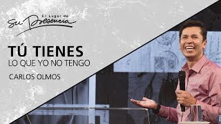 Tú tienes lo que yo no tengo - Carlos Olmos - 1 Agosto 2018