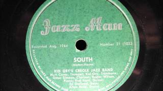 SOUTH by Kid Ory's Creole Jazz Band 1944