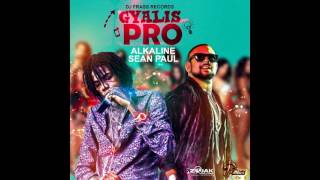 Alkaline &amp; Sean Paul - Gyalis Pro